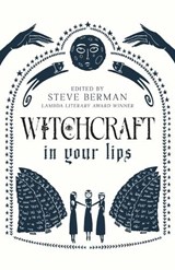 Witchcraft in Your Lips -  - 9781590215524