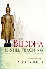 The Buddha Is Still Teaching - Jack Kornfield - 9781590309223