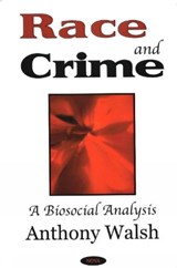 Race & Crime - WALSH,  Anthony - 9781590339701