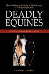 Deadly Equines - CuChullaine O'Reilly - 9781590480038
