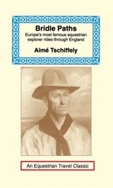 Bridle Paths - Aime Tschiffely - 9781590483749