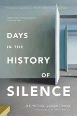Days in the History of Silence - Merethe Lindstrom - 9781590515976