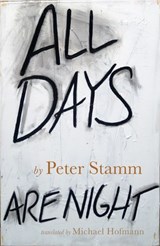 All Days Are Night - Peter Stamm - 9781590516973