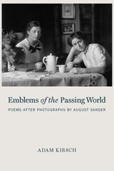 Emblems of the Passing World - Adam Kirsch - 9781590517352