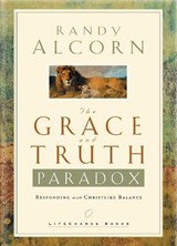 The Grace and Truth Paradox - Randy Alcorn - 9781590520659