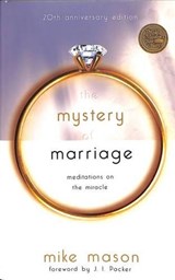 The Mystery Of Marriage - MASON,  Mike - 9781590523742