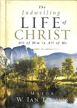 The Indwelling Life of Christ - W Ian Thomas - 9781590525241