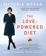 The Love Powered Diet - Victoria Moran - 9781590561171