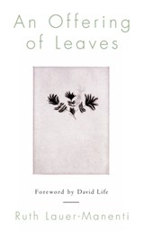 An Offering of Leaves - Ruth (Ruth Lauer-Manenti) Lauer-Manenti - 9781590561508