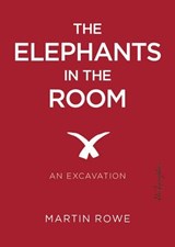 The Elephants in the Room - ROWE,  Martin - 9781590563878