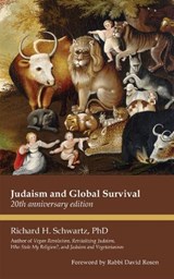 Judaism and Global Survival - Richard H. (Richard H. Schwartz) Schwartz - 9781590567067