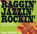 Raggin', Jazzin', Rockin' - VANHECKE,  Susan - 9781590785744
