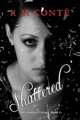 Shattered - R M Conte - 9781590955512