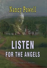 Listen for the Angels - POWELL,  Nancy - 9781590955918