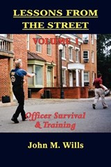 Lessons from the Street Volume I - John M Wills - 9781590956588