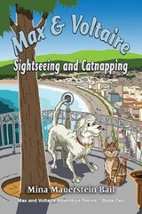 Max and Voltaire Sightseeing and Catnapping - BAIL,  Mina Mauerstein - 9781590957240
