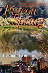 Pigeon Spring - Herman Groman - 9781590957516