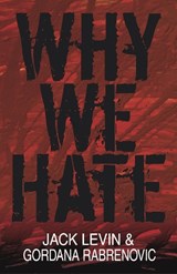 Why We Hate - LEVIN,  Jack - 9781591021919