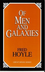 Of Men And Galaxies - HOYLE,  Fred - 9781591022893
