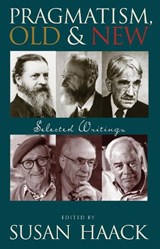 Pragmatism, Old And New - HAACK,  Susan - 9781591023593