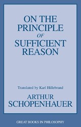On the Principle of Sufficient Reason - Arthur Schopenhauer - 9781591023838