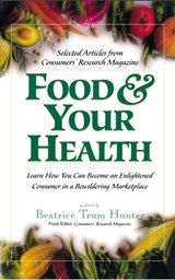 Food and Your Health - Beatrice Trum Hunter - 9781591200321