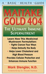 Maitake Gold 404 - Mark Stengler - 9781591200611