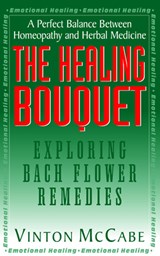 The Healing Bouquet - Vinton (Vinton McCabe) McCabe - 9781591200727