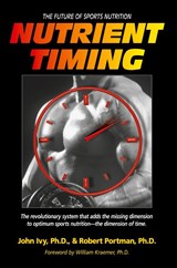 Nutrient Timing - John Ivy ; Robert Portman - 9781591201410