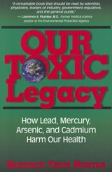 Our Toxic Legacy - Beatrice Trum Hunter - 9781591202844