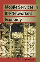 Mobile Services In Networked Economy