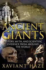 Ancient Giants - Xaviant Haze - 9781591432944