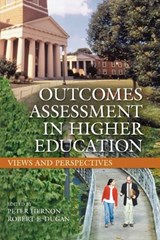 Outcomes Assessment in Higher Education - Peter Hernon ; Robert E. Dugan - 9781591580980
