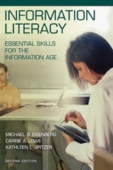 Information Literacy - Michael B. Eisenberg ; Carrie McGuire ; Kathleen L. Spitzer - 9781591581437