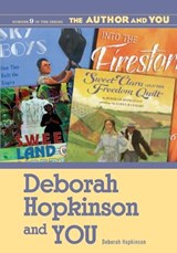 Deborah Hopkinson and YOU - Deborah Hopkinson - 9781591582786