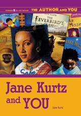 Jane Kurtz and YOU - Jane Kurtz - 9781591582953