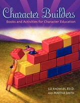 Character Builders - Liz Knowles ; Martha Smith - 9781591583707