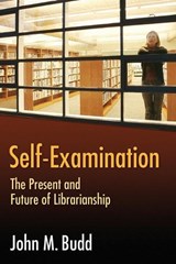 Self-Examination - John M. Budd - 9781591585916