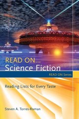 Read On...Science Fiction - Steven A. Torres-Roman - 9781591587699