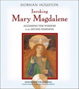 Invoking Mary Magdalene - Siobhán Houston - 9781591798576