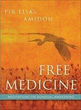 Free Medicine - Pir Elias Amidon - 9781591813071