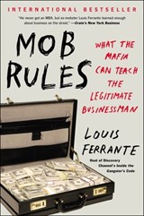 Mob Rules - Louis Ferrante - 9781591847724