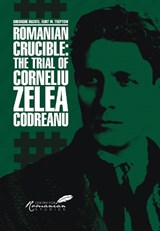 Romanian Crucible - Gheorghe Buzatu ; Kurt W. Treptow - 9781592111299