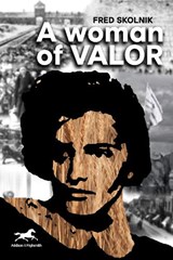 A Woman of Valor - Fred Skolnik - 9781592111435