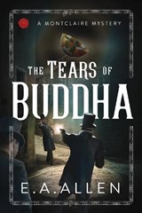 The Tears of Buddha - E. A. Allen - 9781592111756