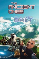 The Ancient Ones - David Brin - 9781592115402