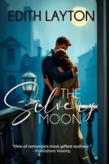The Silvery Moon - Edith Layton - 9781592116188