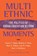 Multiethnic Moments, Rodney Hero ; Mara Sidney ; Susan Clarke ; Luis Ricardo Fraga ; Bari Anhalt Erlichson - Gebonden - 9781592135363