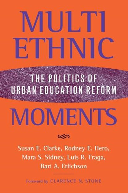 Multiethnic Moments, Rodney Hero ; Mara Sidney ; Susan Clarke ; Luis Ricardo Fraga ; Bari Anhalt Erlichson - Gebonden - 9781592135363