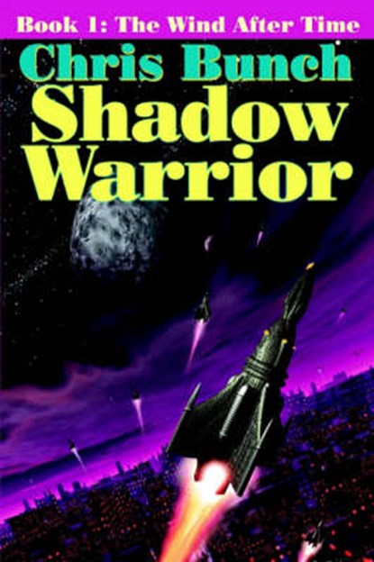 The Shadow Warrior  Book, BUNCH,  Chris - Paperback - 9781592240890